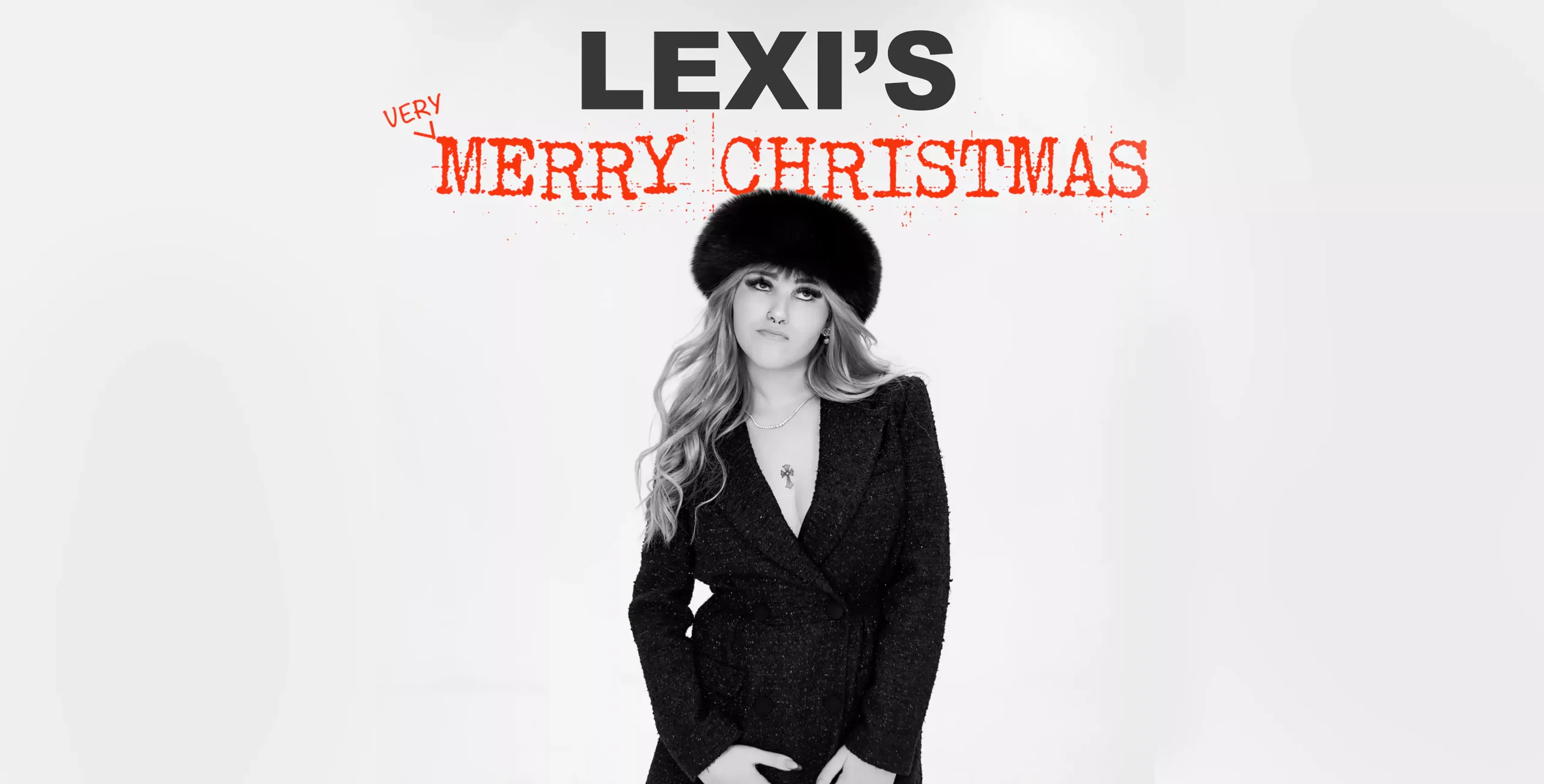 TIS THE SEASON TO LISTEN TO NEW HOLIDAY MUSIC FROM NEW ARTIST LEXI